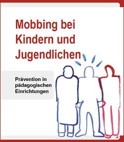 (Cyber) Mobbing / KJA Broschüre Mobbing-Prävention (PDF 2MB)